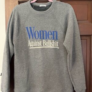 Woman Against Bullshit Sweatshirt